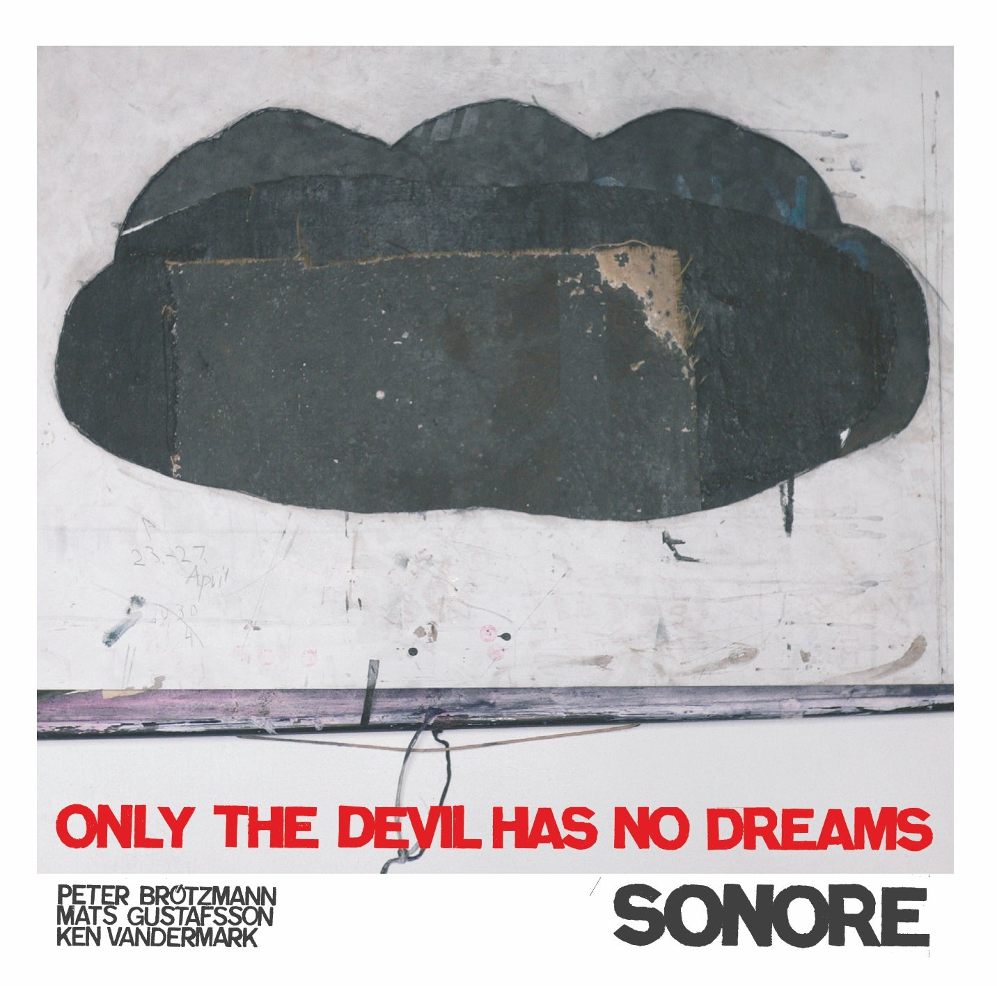 SONORE – ONLY THE DEVIL HAS NO DREAMS