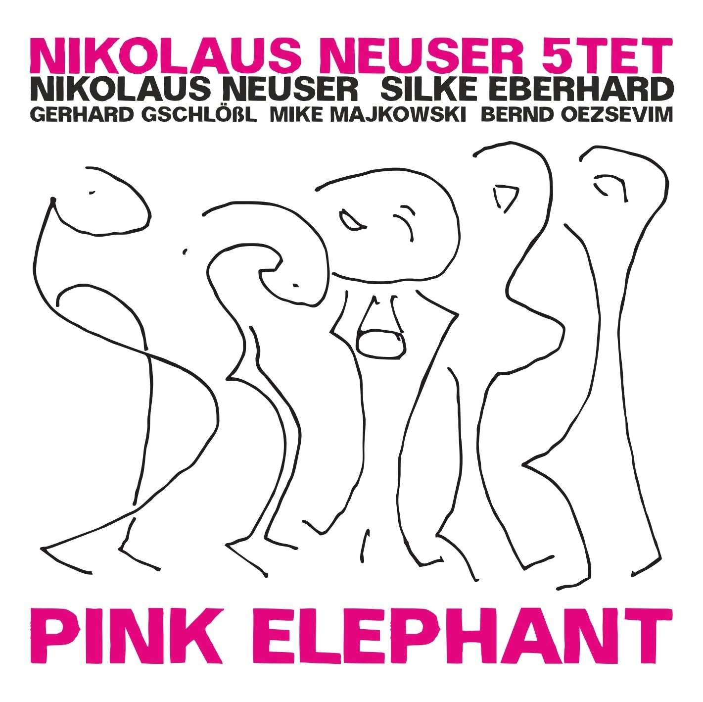 NIKOLAUS NEUSER 5TET – PINK ELEPHANT