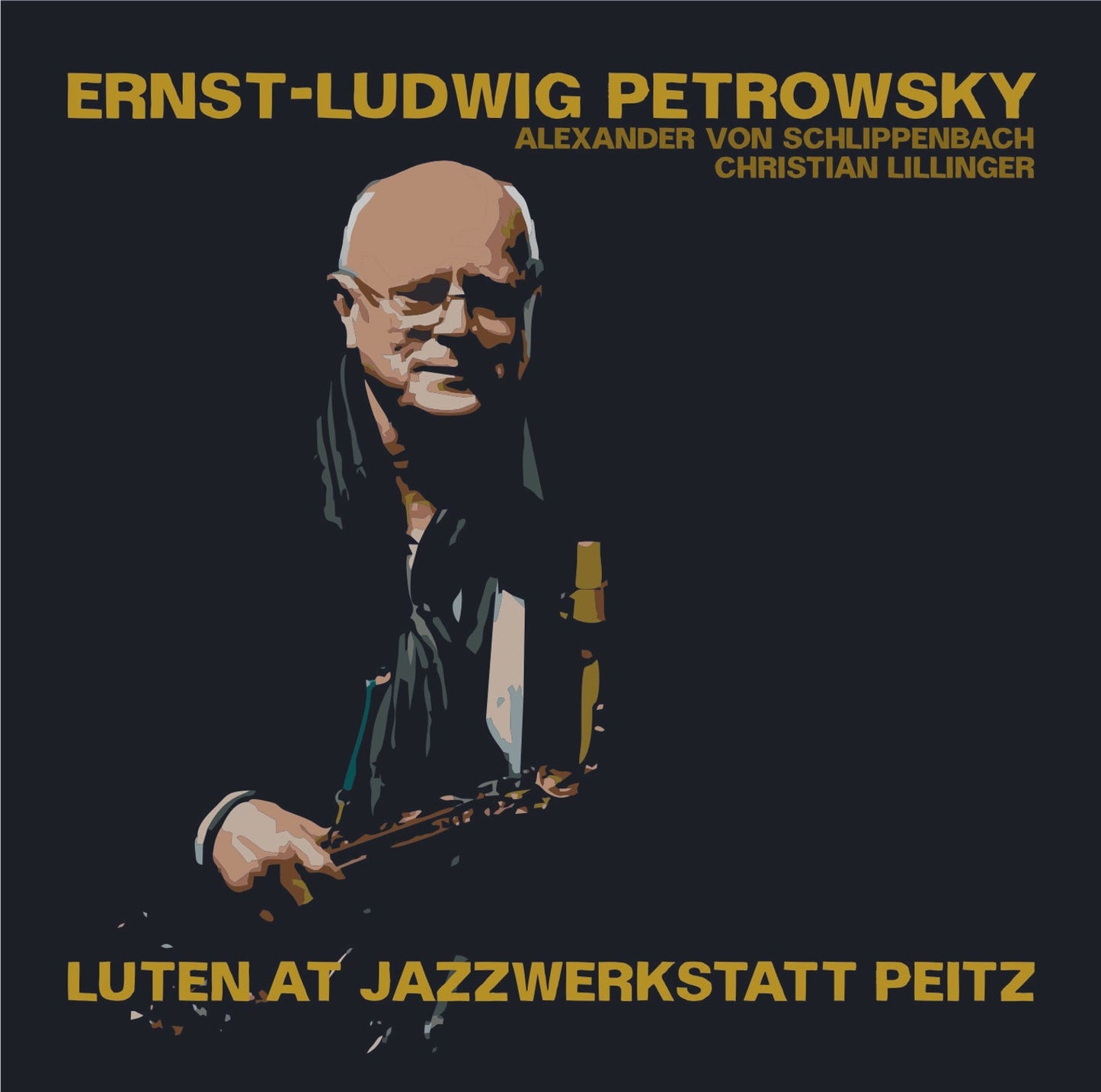 ERNST-LUDWIG PETROWSKY – LUTEN AT JAZZWERKSTATT PEITZ