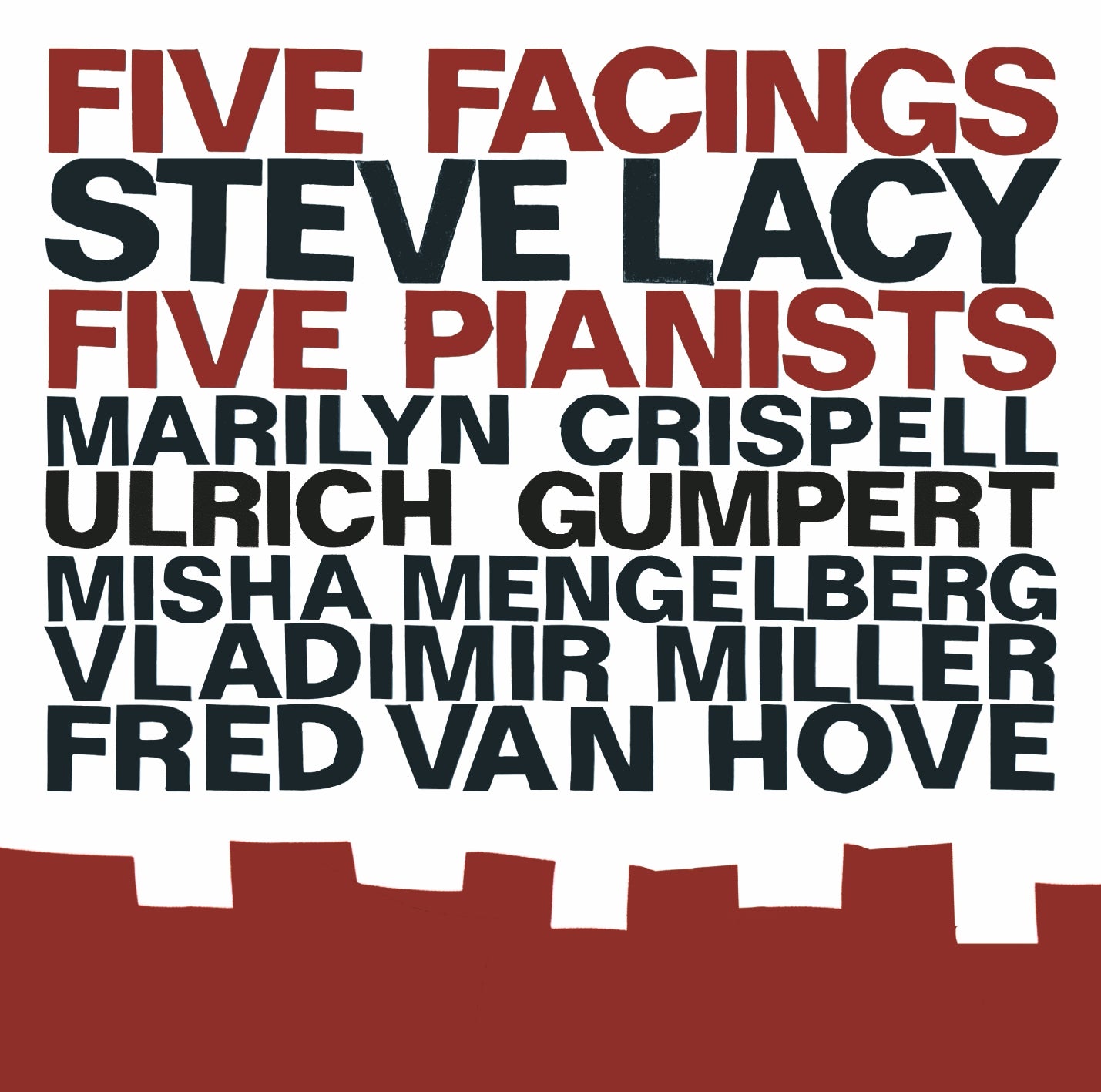 STEVE LACY & FIVE PIANISTS – FIVE FACINGS