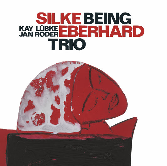 SILKE EBERHARD TRIO – BEING