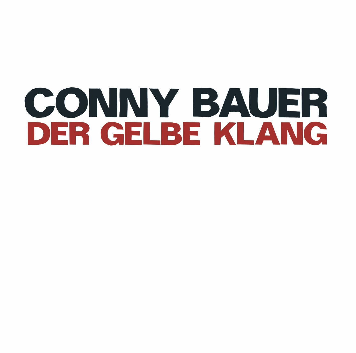 CONNY BAUER – DER GELBE KLANG