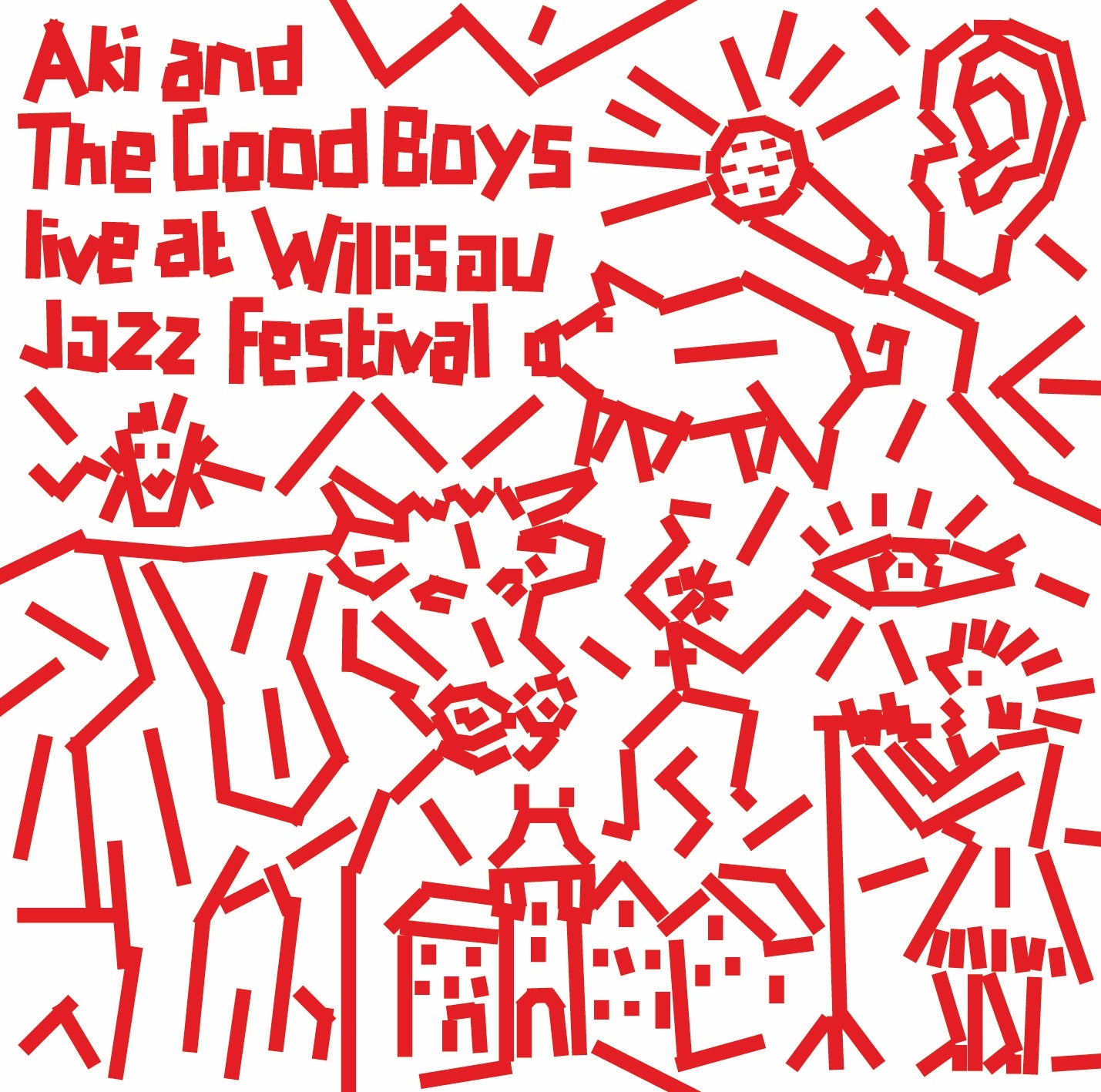 AKI AND THE GOOD BOYS – LIVE AT WILLISAU JAZZ FESTIVAL
