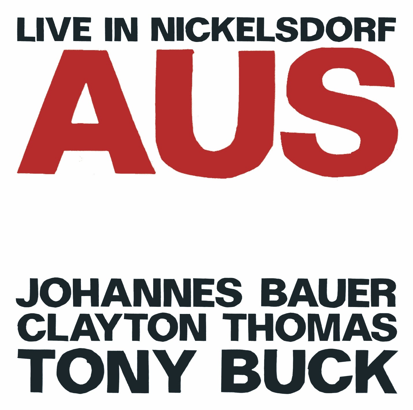 AUS – LIVE AT NICKELSDORF