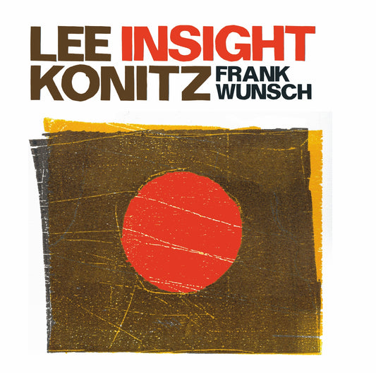 LEE KONITZ / FRANK WUNSCH – INSIGHT