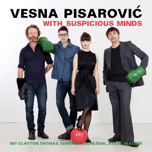 VESNA PISAROVIĆ – WITH SUSPICIOUS MINDS