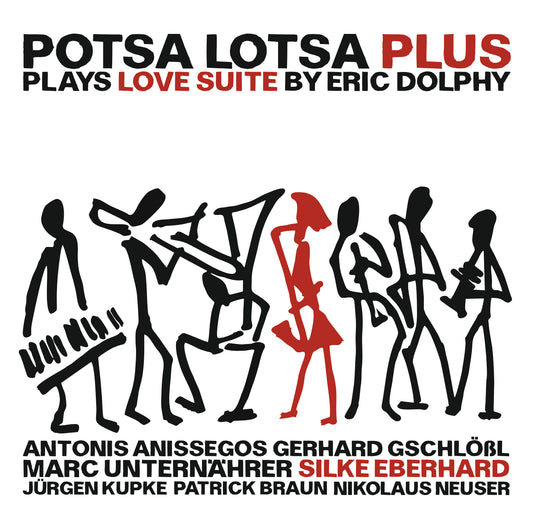 POTSA LOTSA PLUS – PLAYS LOVE SUITE BY ERIC DOLPHY