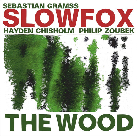 SLOWFOX – THE WOOD
