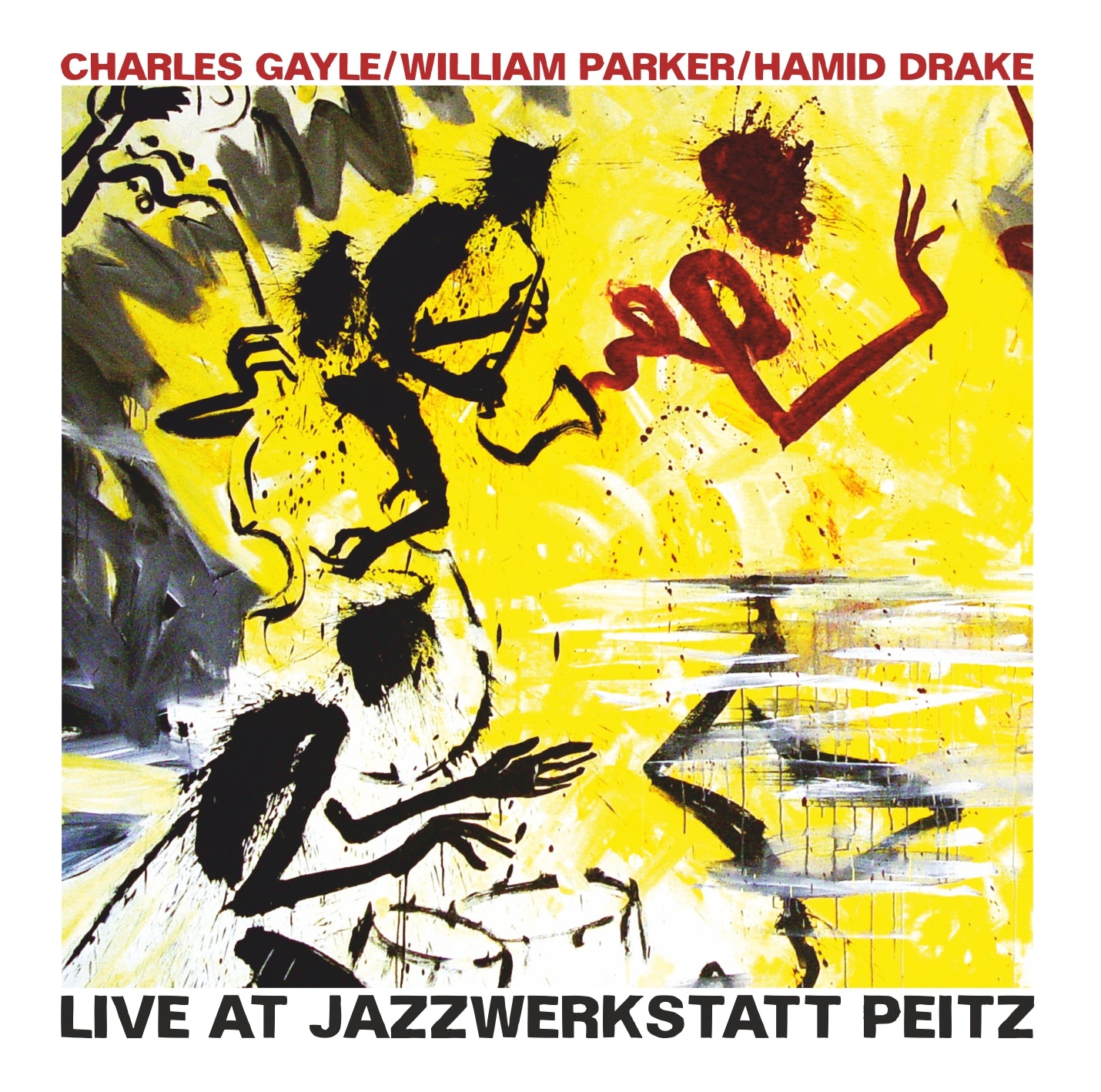 CHARLES GAYLE / WILLIAM PARKER / HAMID DRAKE – LIVE AT JAZZWERKSTATT PEITZ