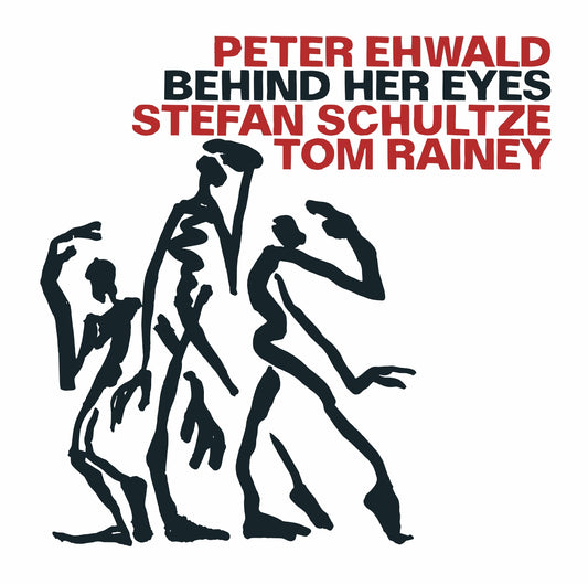 SCHULTZE / EHWALD / RAINEY – BEHIND HER EYES