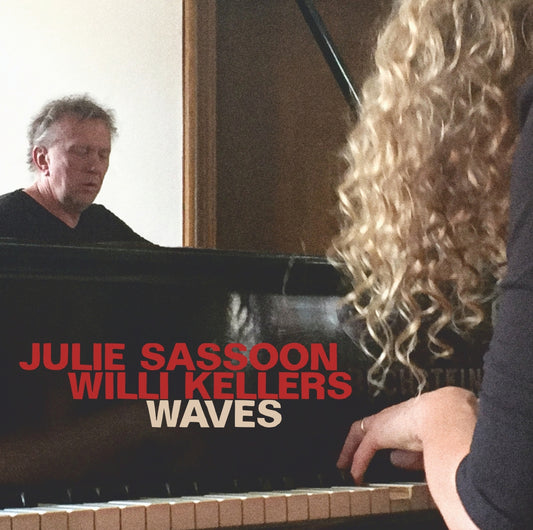 JULIE SASSOON & WILLI KELLERS – WAVES