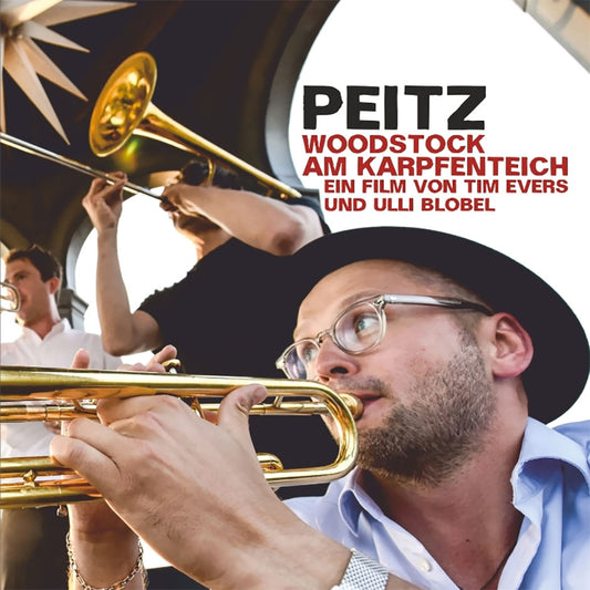 TIM EVERS & ULLI BLOBEL – PEITZ - WOODSTOCK AM KARPFENTEICH