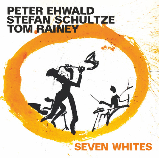 SCHULTZE / EHWALD / RAINEY – SEVEN WHITES