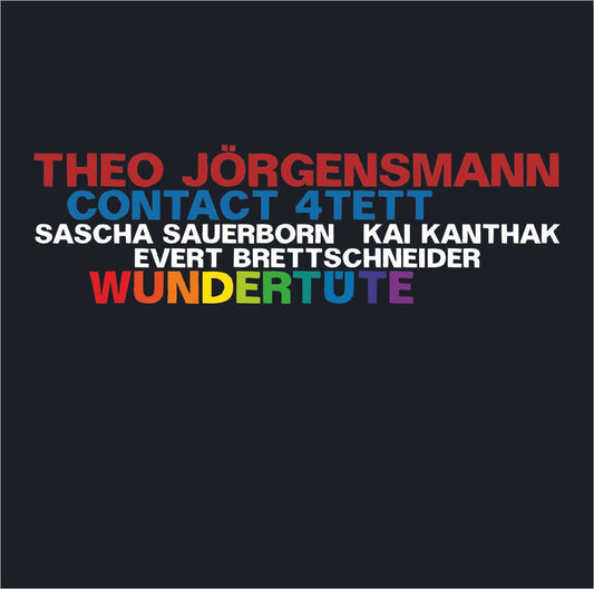 THEO JÖRGENSMANN CONTACT 4TETT – WUNDERTÜTE
