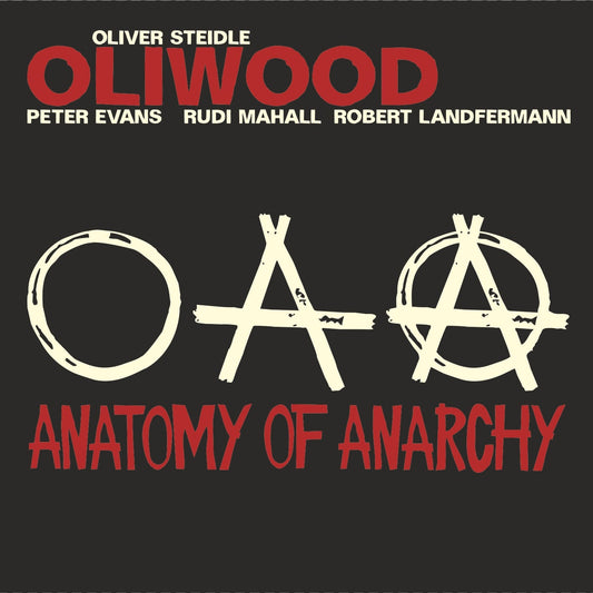 OLIWOOD – ANATOMY OF ANARCHY