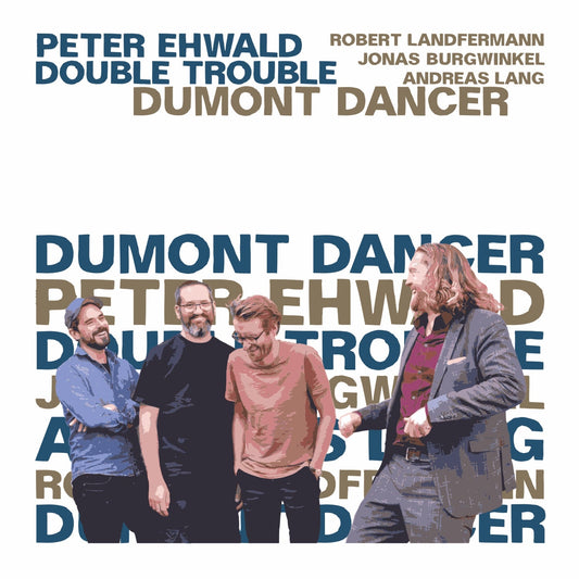 PETER EHWALD DOUBLE TROUBLE – DUMONT DANCER